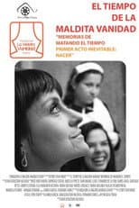 Poster for El Tiempo de La Maldita Vanidad