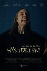 Poster for Hvorfor er du ikke hysterisk?