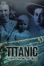 Poster for Titanic: Stories from the Deep