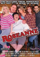Poster for Roseanne: The XXX Parody