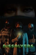 Poster for Dissolvers
