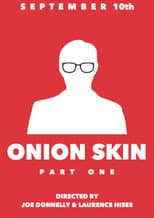 Poster for Onion Skin: Part One