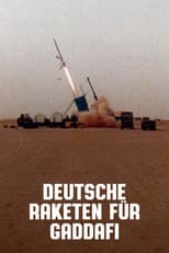 Poster for Deutsche Raketen für Gaddafi