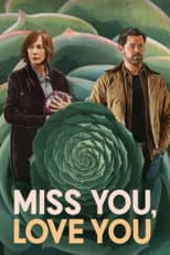 Poster for Miss You, Love You