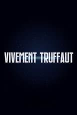 Poster for Vivement Truffaut