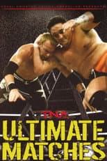 Poster for TNA Wrestling: Ultimate Matches