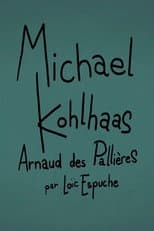 Poster for Short Cuts : Michael Kohlhaas d'Arnaud des Pallières