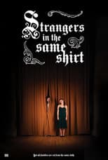 Poster for Strangers in the Same Shirt