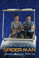 Poster for A Fan's Guide to Spider-Man Homecoming