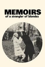 Poster for Memoirs of a Strangler of Blondes