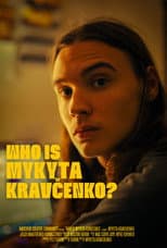 Poster for Who Is Mykyta Kravčenko?