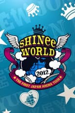 Poster for THE FIRST JAPAN ARENA TOUR "SHINee WORLD 2012"