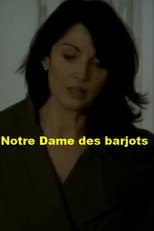 Poster for Notre Dame des Barjots
