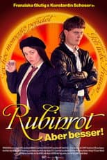 Poster for Ruby Red - But Better!