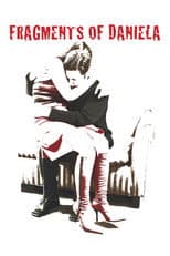 Poster for Fragments of Daniela