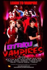 Poster for Otaku Vampires