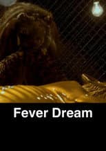 Poster for Fever Dream