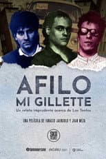 Poster for Afilo mi Gillette: A Reckless Tale About Los Tontos