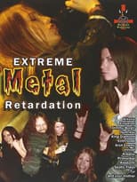 Poster for Extreme Metal Retardation