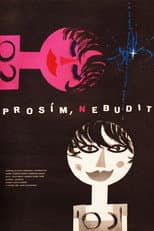 Poster for Prosím, nebudit