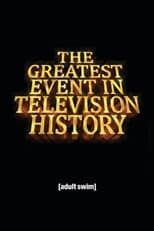 Poster for The Greatest Event in Television History