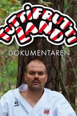 Poster for Tuttifruttiland - Dokumentaren