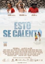 Poster for Esto se calentó