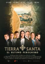 Poster for Tierra Santa. El último peregrino