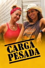 Poster for Carga Pesada