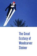 Poster for The Great Ecstasy of Woodcarver Steiner