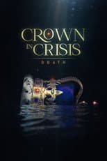 Poster for Crown in Crisis: Death