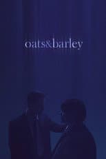 Poster for Oats & Barley