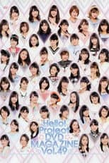 Poster for Hello! Project DVD Magazine Vol.49
