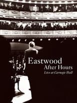 Poster for Eastwood After Hours: Live at Carnegie Hall