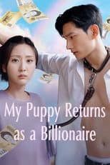 Poster for My Puppy Returns as a Billionaire