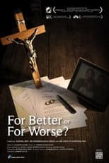 Poster for For Better or For Worse?