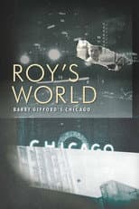 Poster for Roy's World: Barry Gifford's Chicago