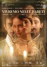 Poster for Vivremo nelle pareti