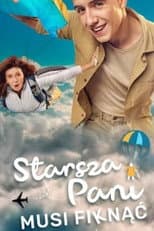 Poster for Starsza pani musi fiknąć