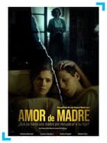 Poster for Amor de madre