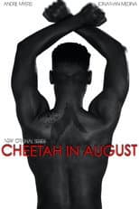 Poster for Cheetah in August