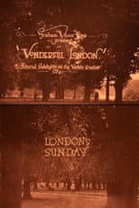 Poster for Wonderful London: London's Sunday