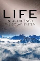 Poster for Life in Outer Space: The Solar System
