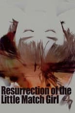 Poster for Resurrection of the Little Match Girl