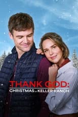Poster for Thank God: Christmas at Keller Ranch