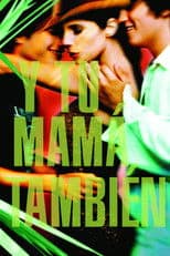 Poster for Y Tu Mamá También