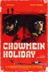 Poster for Chowmein Holiday