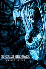 Poster for Superior Firepower: Making 'Aliens'