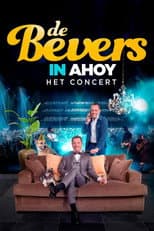 Poster for De Bevers in Ahoy - Het Concert