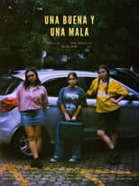 Poster for Una buena y una mala